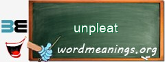 WordMeaning blackboard for unpleat
